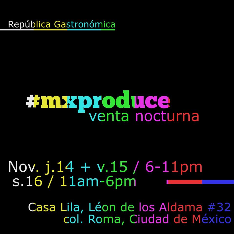 #mxproduce – Venta Nocturna