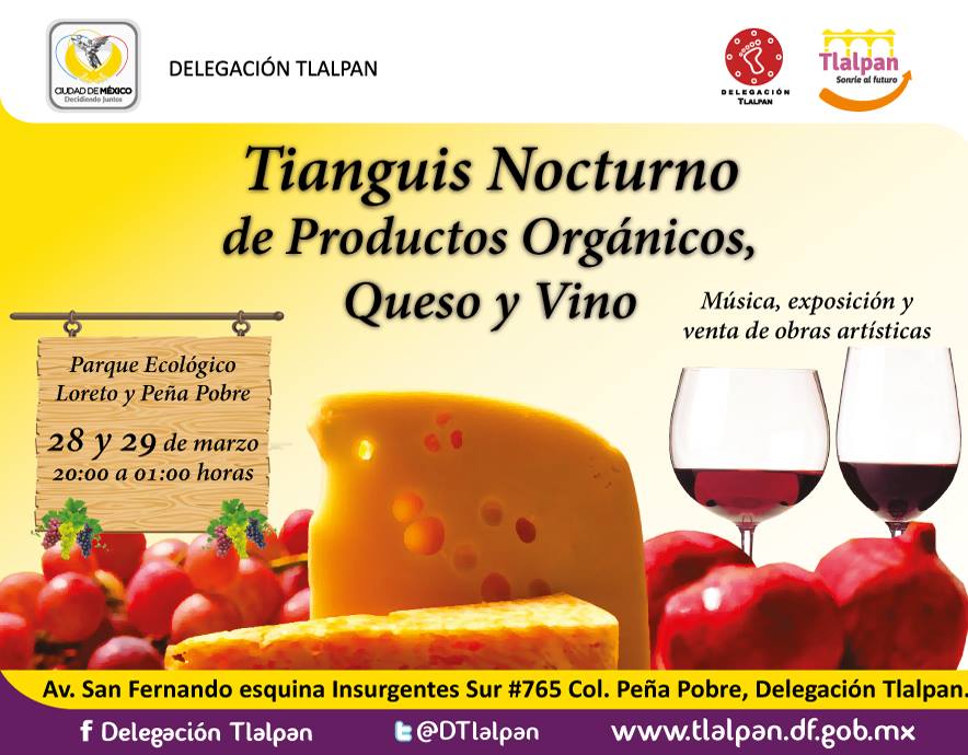 Tianguis Nocturno de productos orgánicos, queso y vino
